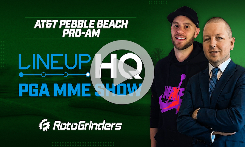 PGA LineupHQ Build Show - AT&T Pebble Beach Pro-Am