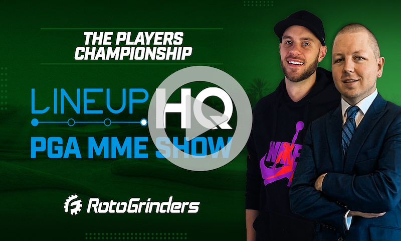 PGA LineupHQ Strategy Build Show - The PLAYERS Championship