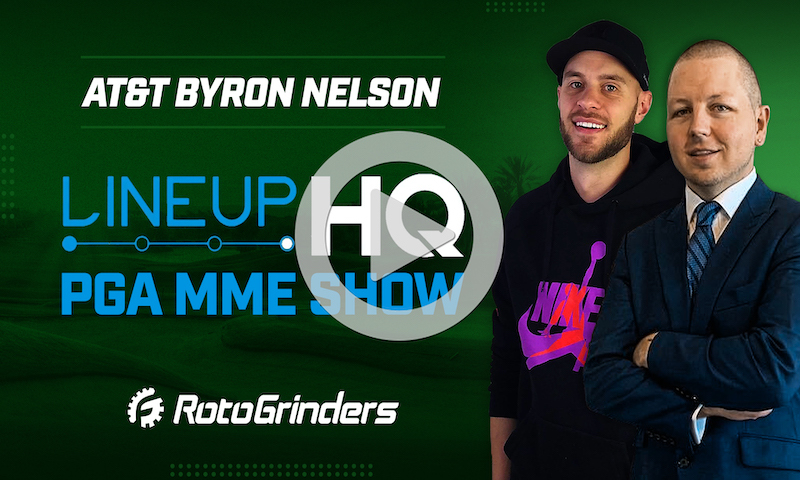 PGA LineupHQ Strategy Build Show - AT&T Byron Nelson