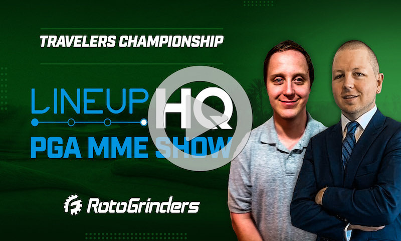 PGA LineupHQ Build Show - Travelers Championship