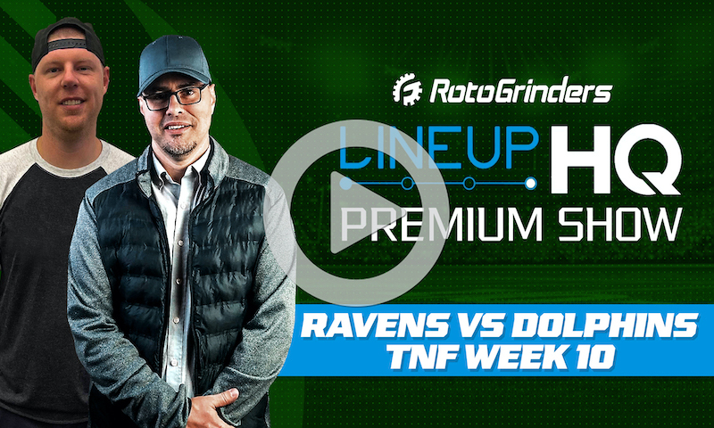 Week 10 TNF Premium LineupHQ Showdown Show: Ravens vs. Dolphins