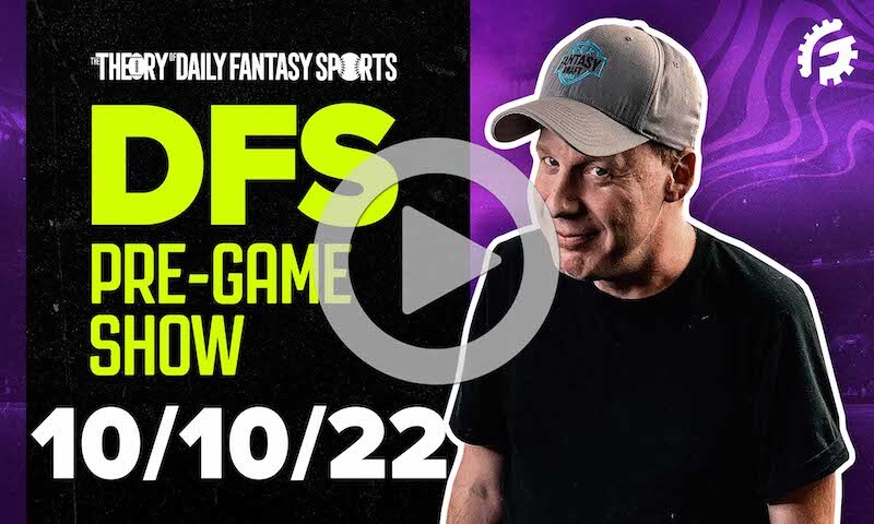 DFS Pre-Game Show - NFL Strategy for 10/10/22