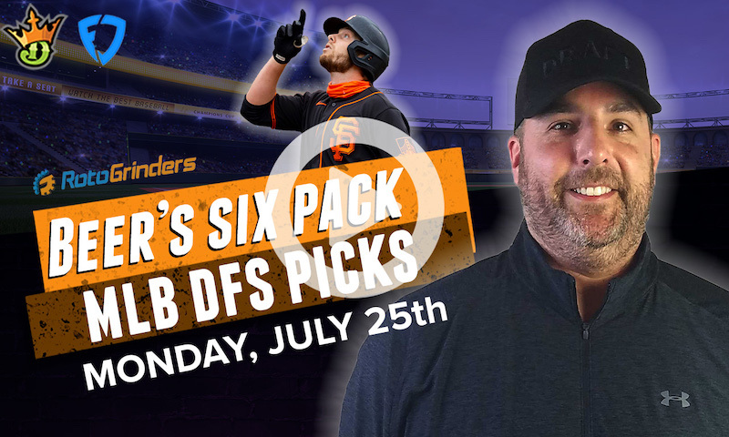 DraftKings and FanDuel MLB Six-Pack: Monday, 7/25/22