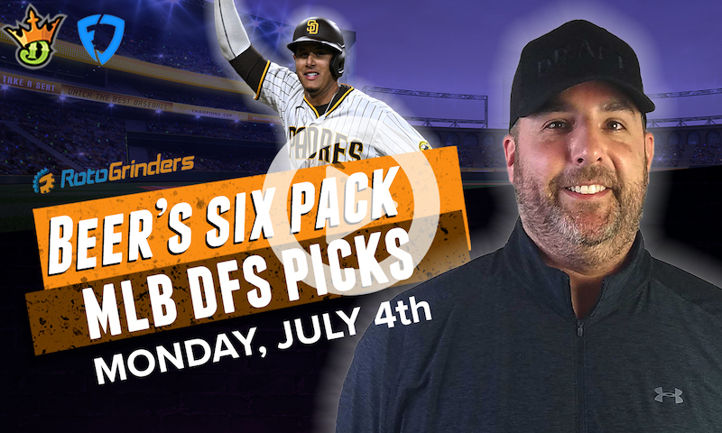 DraftKings and FanDuel MLB Six-Pack: Monday, 7/4/22