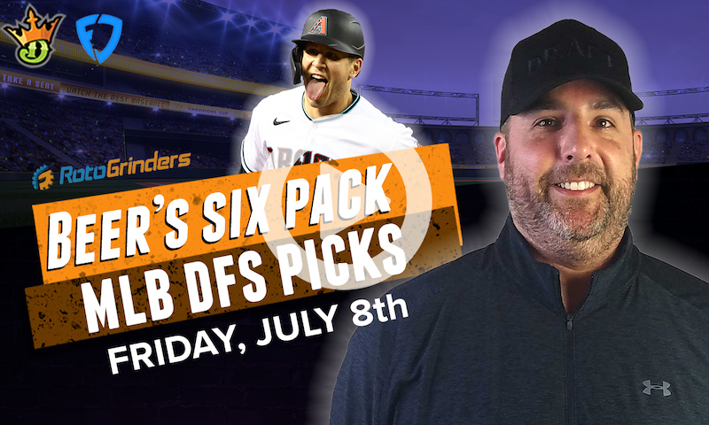 DraftKings and FanDuel MLB Six-Pack: Friday, 7/8/22
