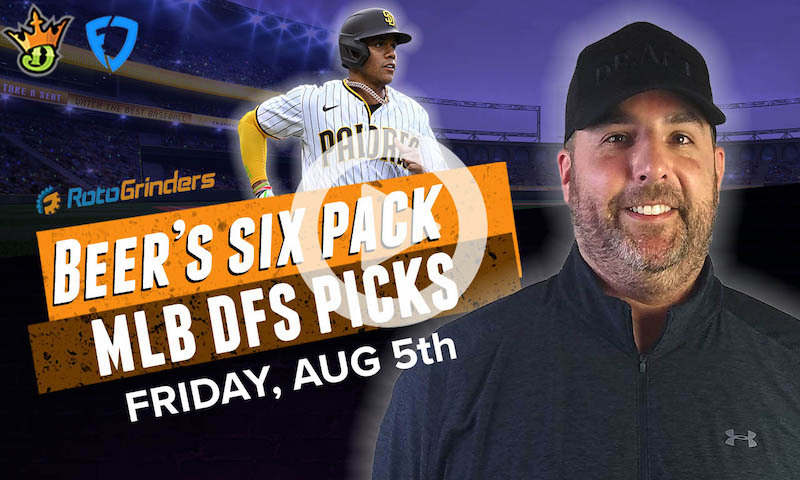 DraftKings and FanDuel MLB Six-Pack: Friday, 8/5/22