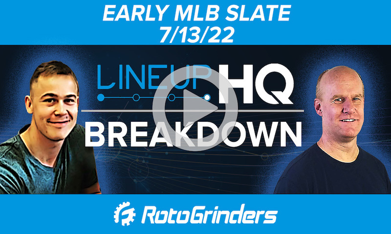 MLB LineupHQ Breakdown: Day Slate (7/13/22)