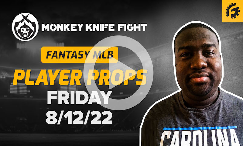 MLB Player Props on Monkey Knife Fight - Friday, 8/12/22