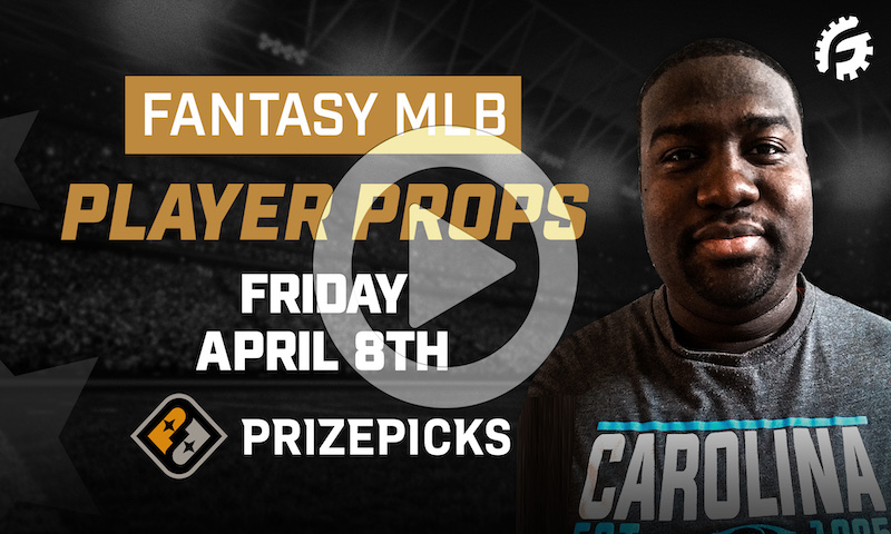 MLB Fantasy Player Props on PrizePicks - Friday, 4/8/22