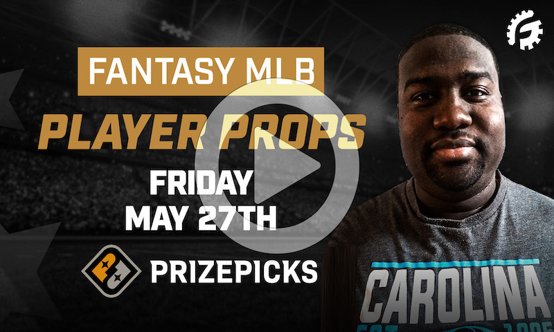 MLB Fantasy Player Props on PrizePicks - Friday, 5/27/22