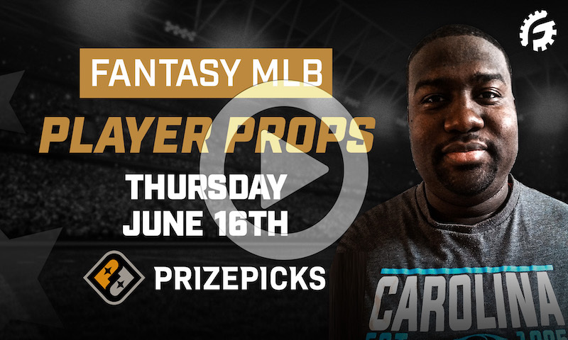 MLB Fantasy Player Props on PrizePicks - Thursday, 6/16/22