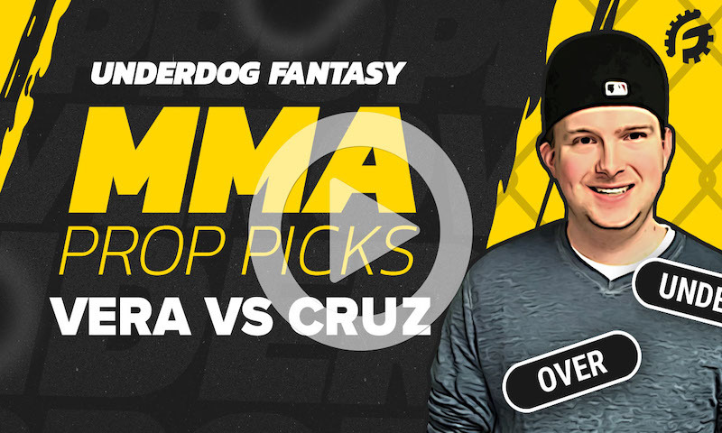 Underdog MMA Fantasy Props - Vera vs Cruz