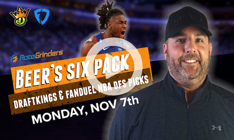 DraftKings and FanDuel NBA Six-Pack: Monday, 11/7/22