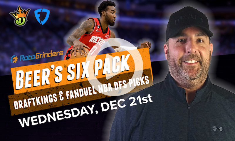 DraftKings and FanDuel NBA Six-Pack: Wednesday, Dec 21st