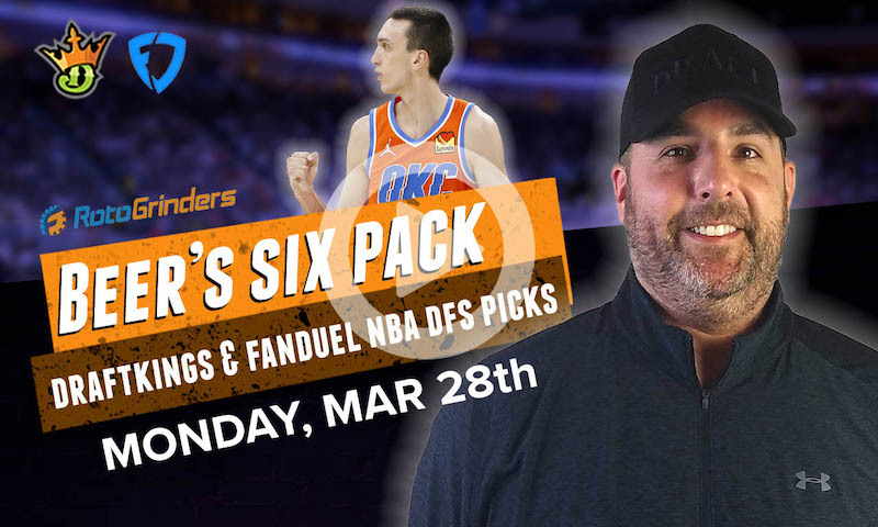DraftKings and FanDuel NBA Six-Pack: Monday, 3/28/22