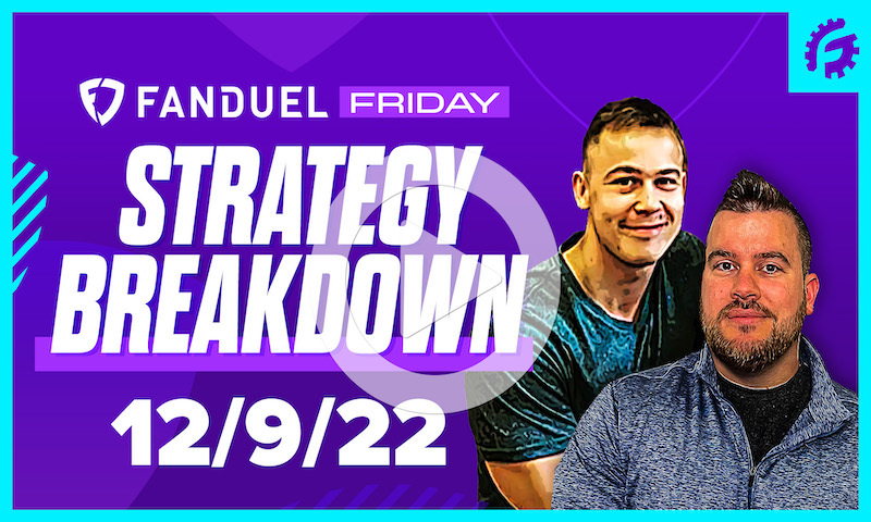 FanDuel Friday NBA DFS Strategy Breakdown: 12/9/22