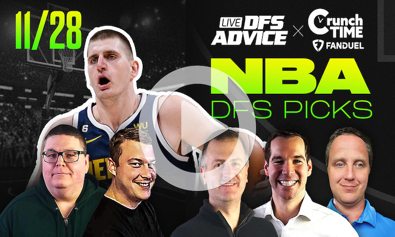 GrindersLive / Crunch Time - 11/28/22 NBA DFS Picks & Strategy