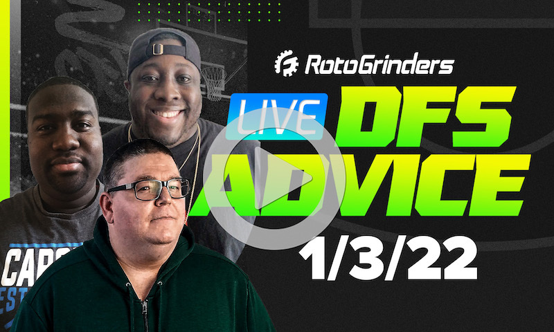 GrindersLive - 1/3/22 NBA DFS Picks & Strategy