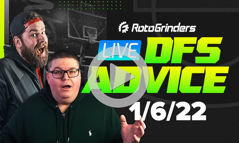 GrindersLive - 1/6/22 NBA DFS Picks & Strategy