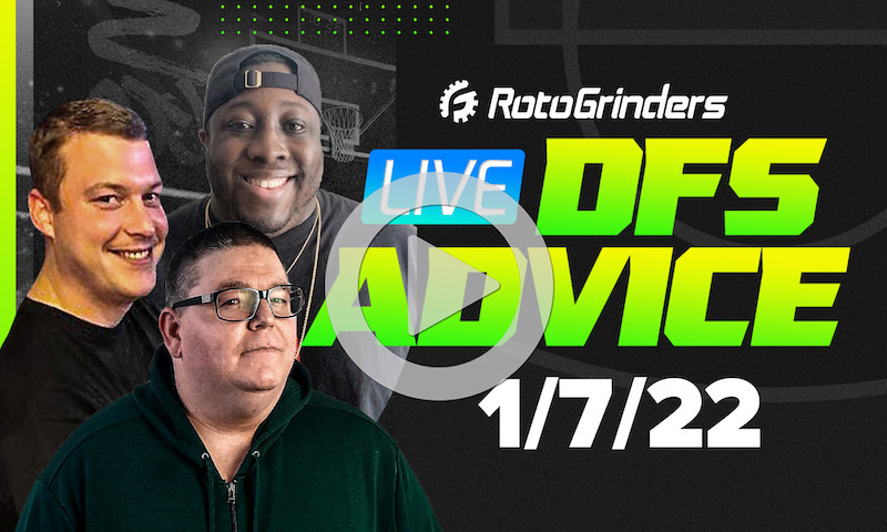 GrindersLive - 1/7/22 NBA DFS Picks & Strategy