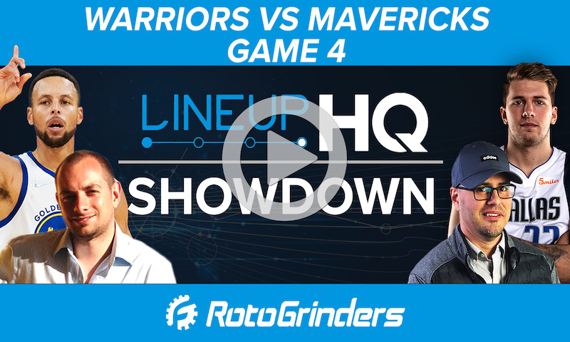 NBA DFS LineupHQ Showdown - Warriors vs Mavericks, Game 4