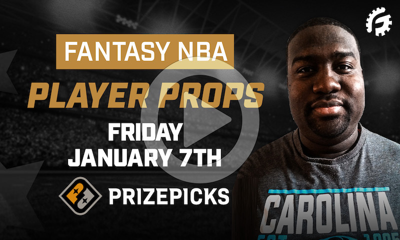 NBA Fantasy Player Props on PrizePicks - Friday, 1/7/22