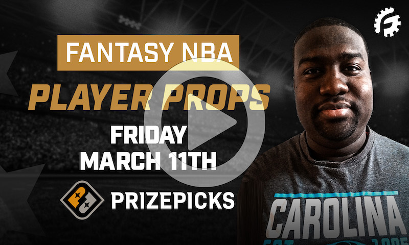 NBA Fantasy Player Props on PrizePicks - Friday, 3/11/22