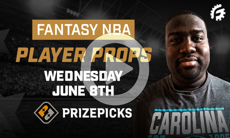 NBA Fantasy Player Props on PrizePicks - Wednesday, 6/8/22