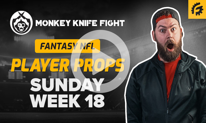 NFL Monkey Knife Fight Player Props - Sunday Week 18