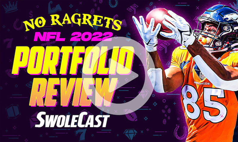 No Ragrets: 2022 NFL Portfolio Review - Swolecast