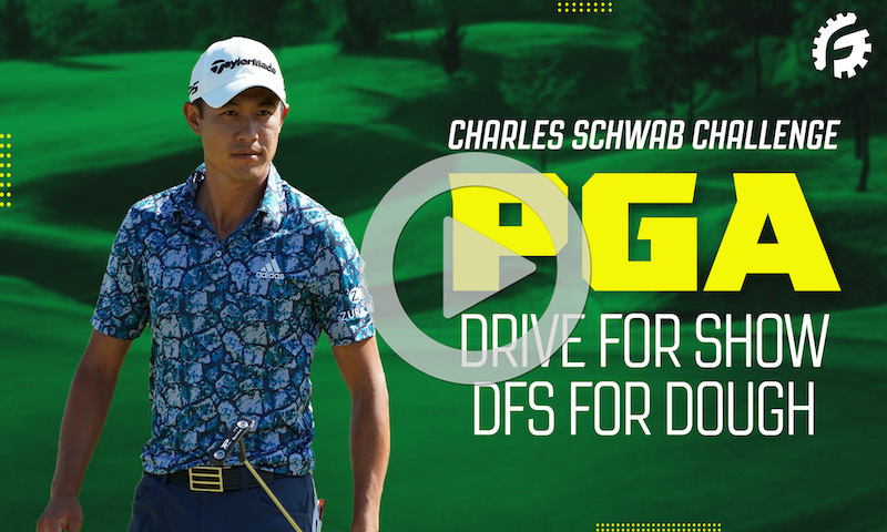 PGA Drive For Show, DFS For Dough: Charles Schwab Challenge