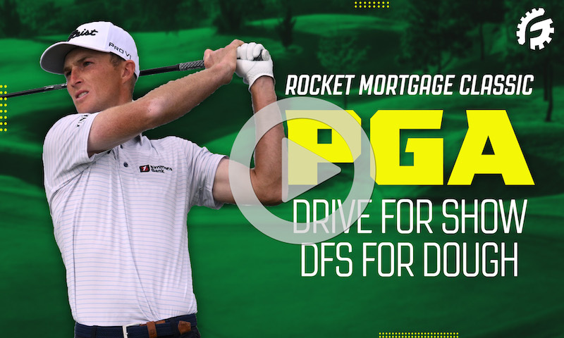 PGA Drive For Show, DFS For Dough: Rocket Mortgage Classic