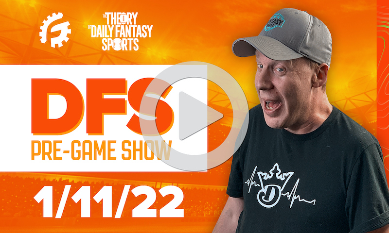 DFS Pre-Game Show - NBA Strategy for 1/11/22