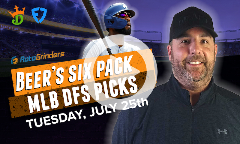DraftKings and FanDuel MLB Six-Pack: Tuesday, July 25th