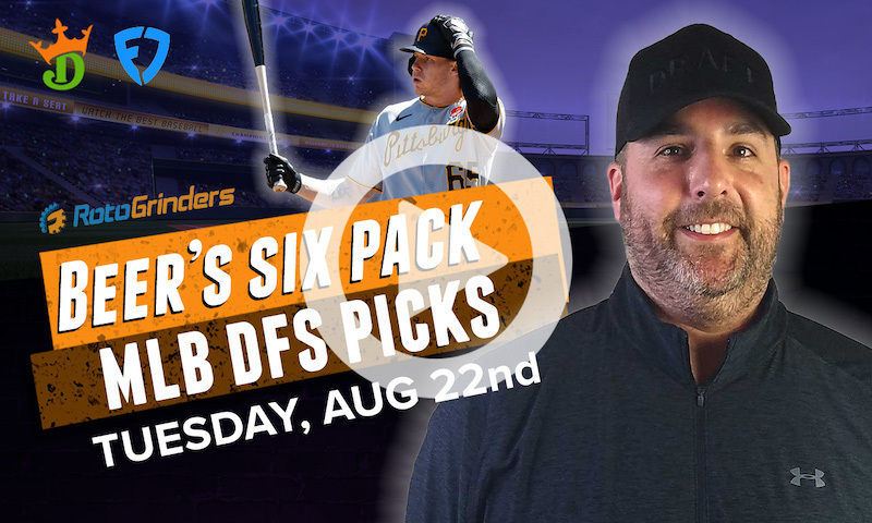 DraftKings and FanDuel MLB Six-Pack: Tuesday, August 22nd