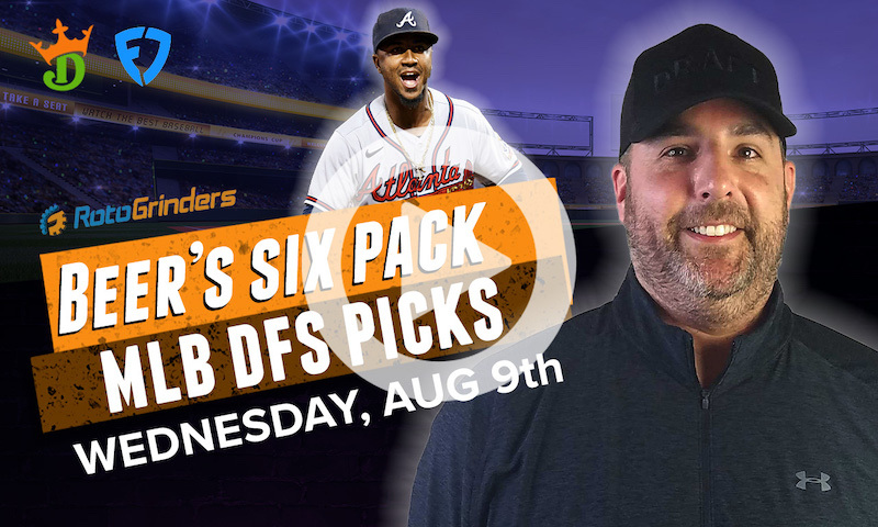 DraftKings and FanDuel MLB Six-Pack: Wednesday, August 9th