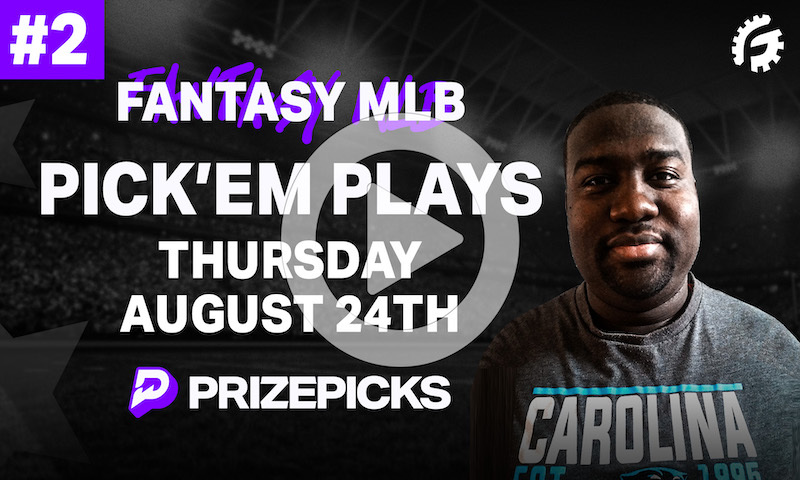 MLB Fantasy Pick'em on PrizePicks - Thursday, August 24th (2 of 2)