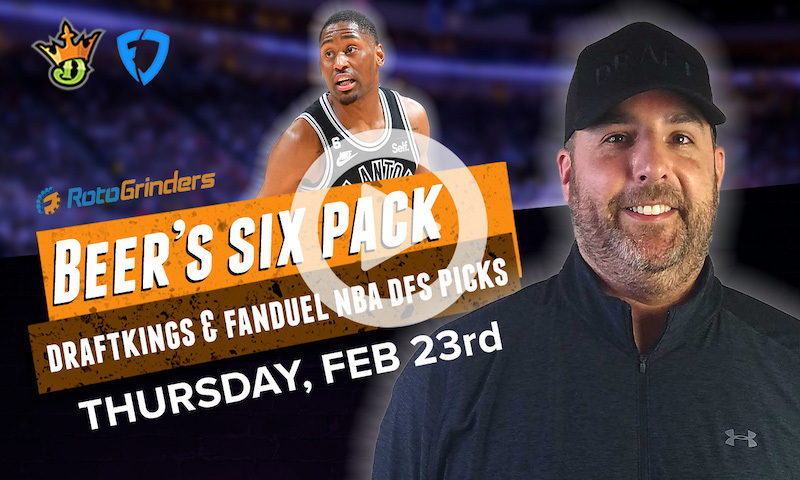 DraftKings and FanDuel NBA Six-Pack: Thursday, Feb 23rd