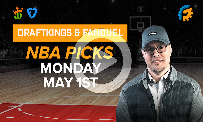 headChopper's DraftKings & FanDuel NBA DFS Picks for Monday, May 1st