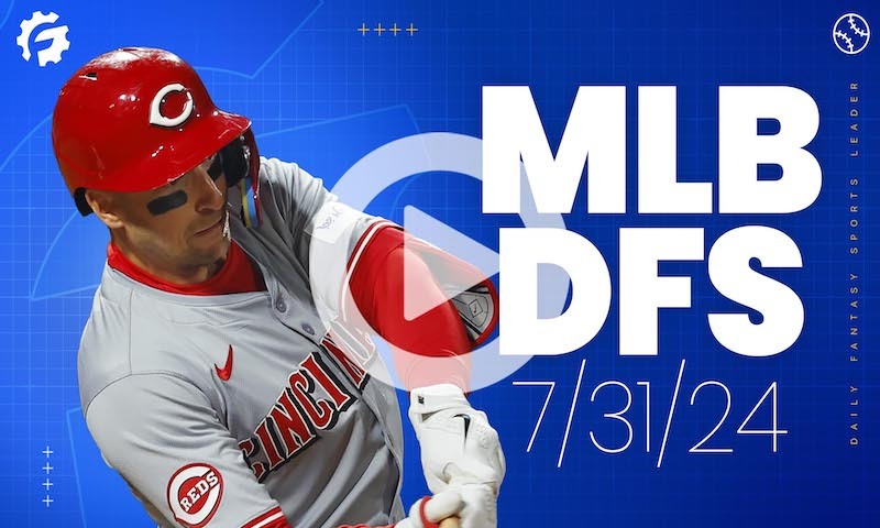 MLB DFS GrindersLive & Crunch Time Show Block - Wednesday, July 31st