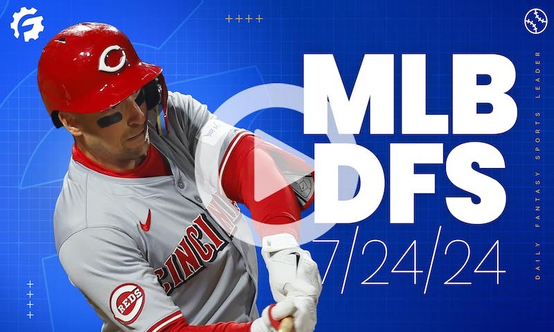 MLB DFS GrindersLive & Crunch Time Show Block (Early Slate) - Wednesday, July 24th