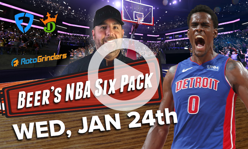 DraftKings and FanDuel NBA Six Pack: Wednesday, Jan. 24th