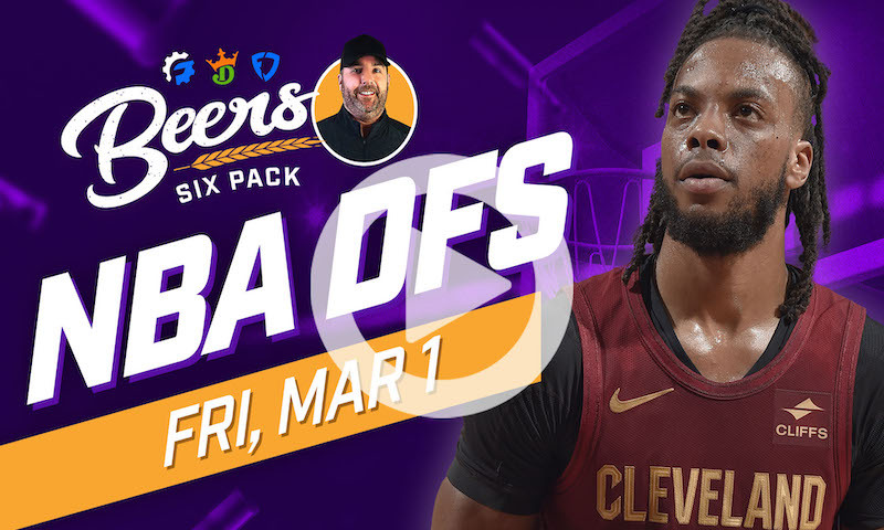Beer's NBA DFS Six Pack: Friday, March 1st