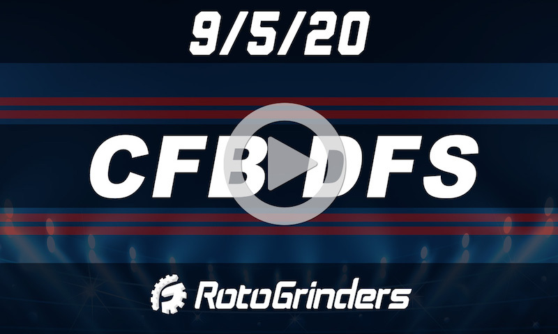 RotoGrinders CFB Premium Breakdown Show: 9/5/20