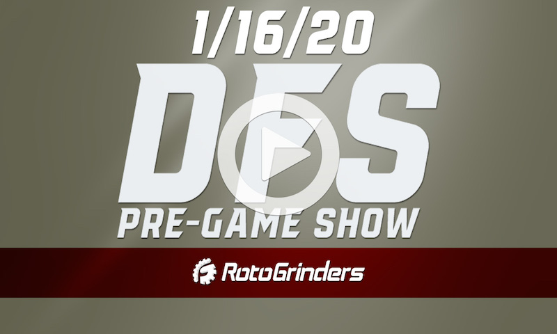 NBA Pre-Game - DFS Strategy for 1/16/20