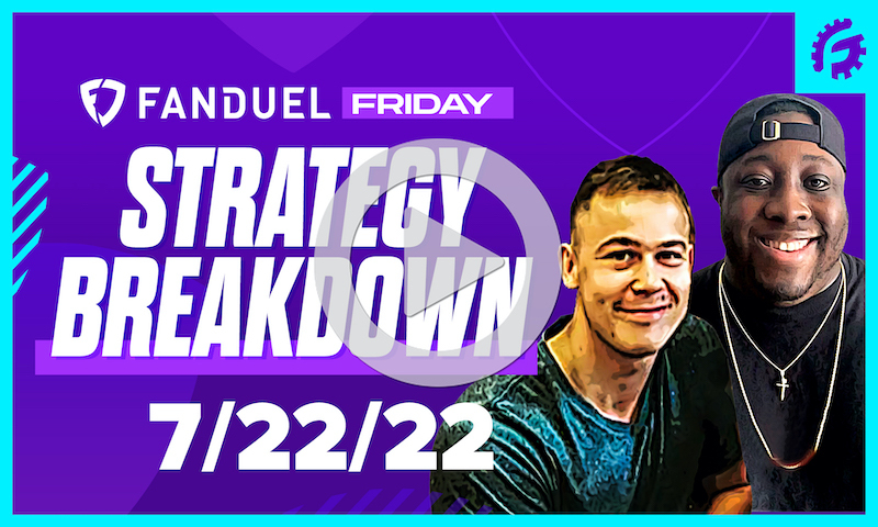 FanDuel Friday MLB DFS Strategy Breakdown: 7/22/22