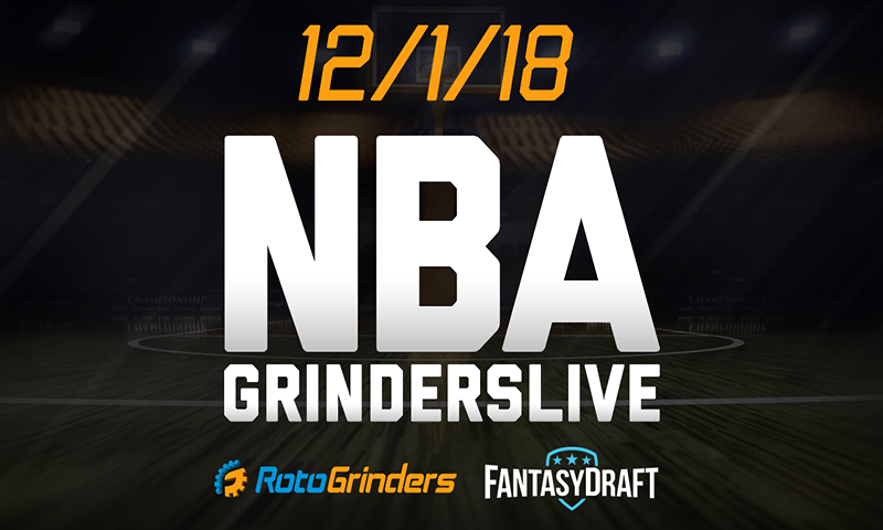 NBA 12/1/18 FantasyDraft GrindersLive