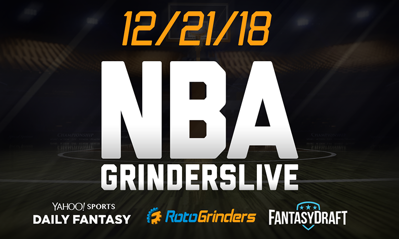 NBA 12/21/18 Yahoo & FantasyDraft GrindersLive Block