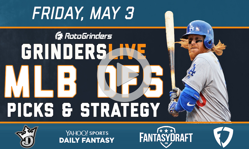 MLB DFS 5/3/19 GrindersLive & Tournament Edition