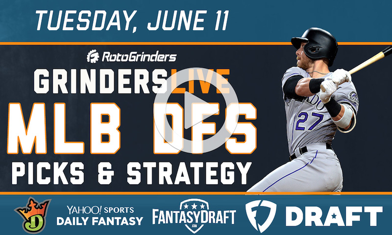 MLB DFS 6/11/19 GrindersLive, Tournament Edition, DRAFT Live